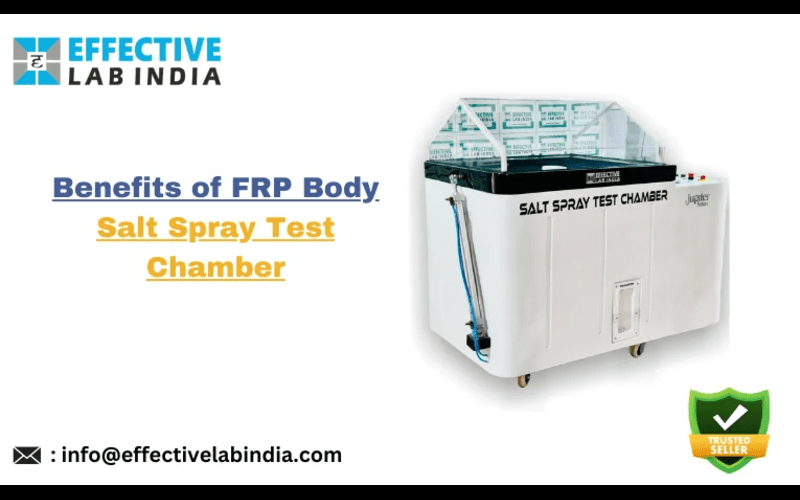 Benefits of frp body salt spray test chamber (1)